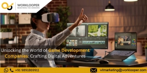 Unlocking the World of Game Development Companies: Crafting Digital Adventures